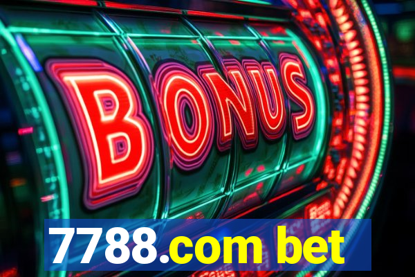 7788.com bet